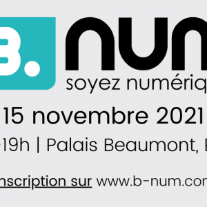 B.num, le salon B2B de l’innovation et de la transformation digitale en Béarn !