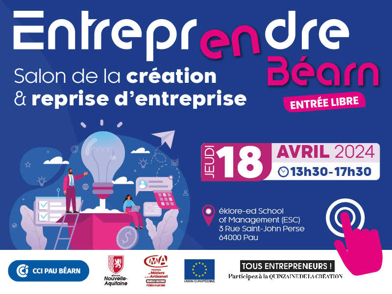Entreprendre en Béarn, un événement organisé par la CCI Pau Béarn le 18 avril 2024
